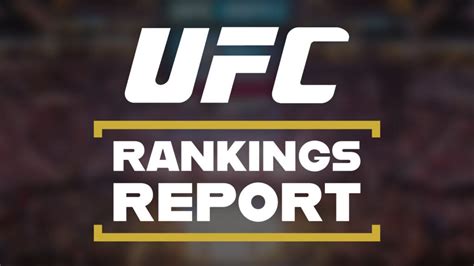 ufc gewichtsklassen|UFC Rankings Report .